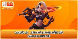 Cá Cược LOL – Sân Chơi Esports Đẳng Cấp Dành Cho Game Thủ