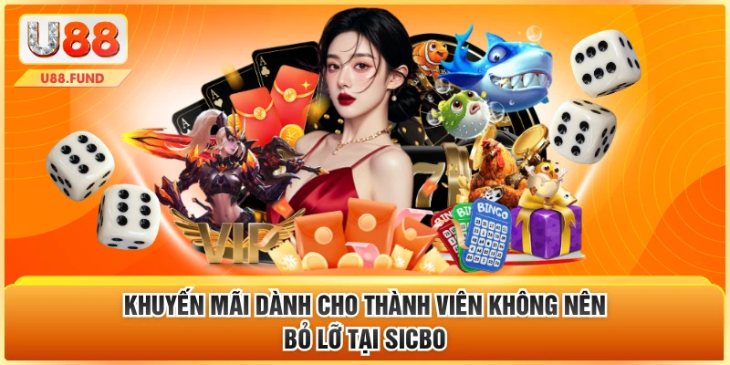 Khuyến mãi dành cho thành viên không nên bỏ lỡ tại sicbo
